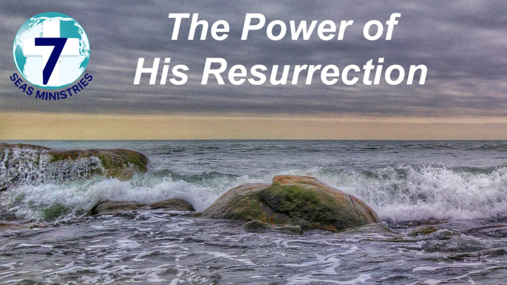 The Power Of His Resurrection Bible Verse